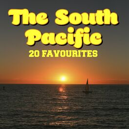 The South Pacific - 24 Favourites